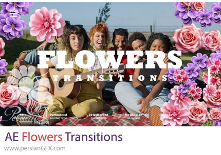 دانلود پروژه افترافکت ترانزیشن گل و شکوفه + آموزش - Flowers Transitions