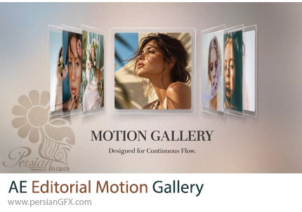 دانلود پروژه افترافکت گالری تصاویر متحرک با سبک ادیتوریال + آموزش - Editorial Motion Gallery