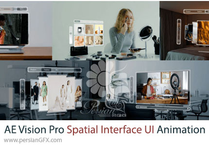 دانلود پروژه افترافکت انیمیشن رابط کاربری فضایی ویژن پرو + آموزش - Vision Pro Spatial Interface UI Animation
