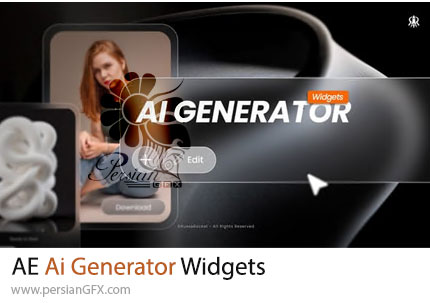 دانلود پروژه افترافکت ویجتهای مولد هوش مصنوعی + آموزش - Ai Generator Widgets