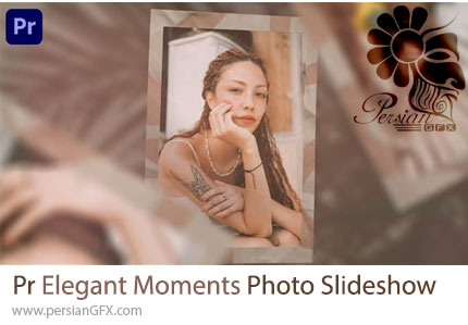دانلود پروژه پریمیر اسلایدشو عکس با طراحی شیک و احساسی + آموزش - Elegant Moments Photo Slideshow