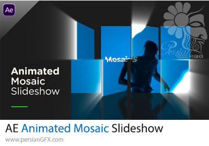دانلود پروژه افترافکت اسلایدشو موزاییکی متحرک + آموزش - Animated Mosaic Slideshow