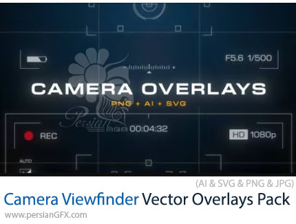 دانلود پک وکتور اورلیهای رابط کاربری دوربین و نمایشگر منظرهیاب - Camera Viewfinder Vector Overlays Pack